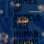 VLADIMIR MARTYNOV - GAMES OF ANGELS AND HUMAN BEINGS